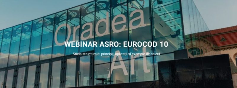 Oradea Art building hosting ASRO Eurocode 10 webinar. Structural glass principles and calculation examples are discussed.
